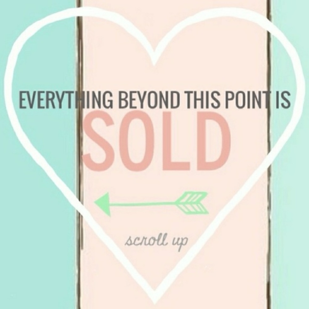 Everything Beyond this point is sold!